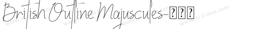 British Outline Majuscules字体转换